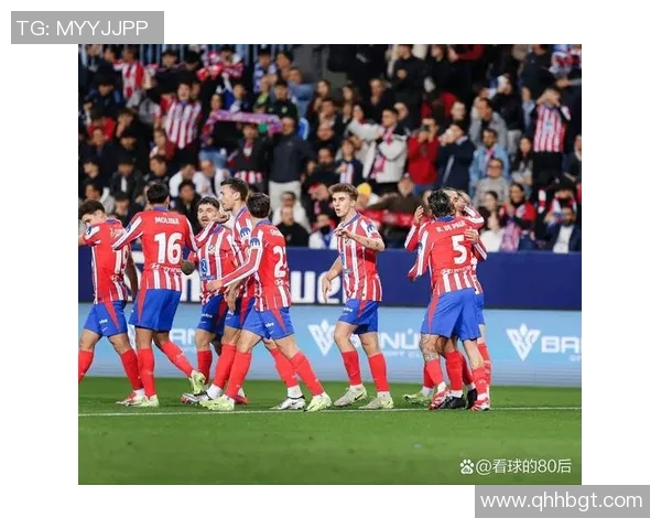 国王杯激战莱比锡与马竞战平精彩瞬间引发全场热烈反响