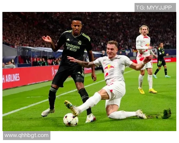 莱比锡狂胜皇马四球绝杀全场沸腾赛后深度解析 莱比锡狂胜皇马四球绝杀全场沸腾赛后深度解析