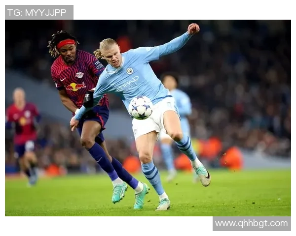 曼城3-0莱比锡战术解析乌龙球瞬间点燃全场激情
